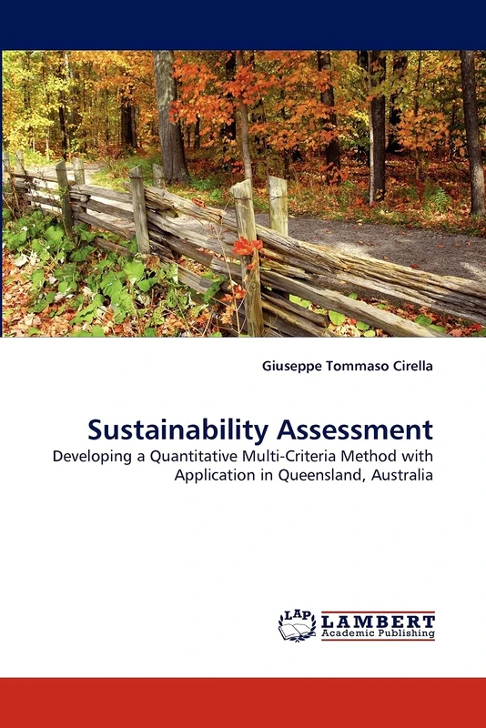 Sustainability Assessment: Developing a Quantitative Multi-Criteria Method with Application in Queensland, Australia
