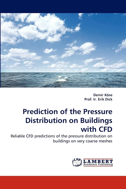 Prediction of the Pressure Distribution on Buildings with CFD: Reliable CFD predictions of the pressure distribution on buildings on very coarse meshes