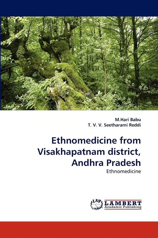 Ethnomedicine from Visakhapatnam district, Andhra Pradesh: Ethnomedicine