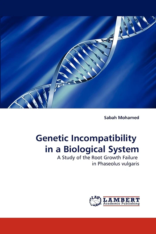 Genetic Incompatibility in a Biological System: A Study of the Root Growth Failure in Phaseolus vulgaris