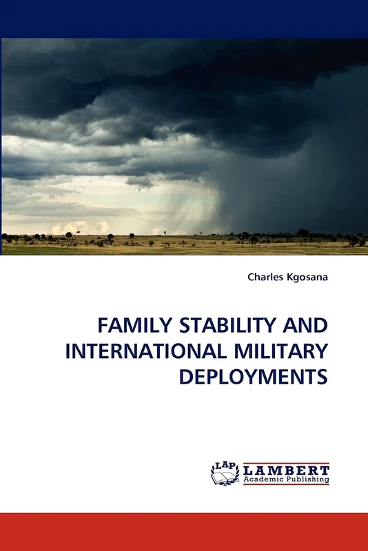 FAMILY STABILITY AND INTERNATIONAL MILITARY DEPLOYMENTS