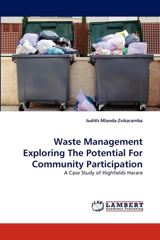 Waste Management Exploring The Potential For Community Participation: A Case Study of Highfields Harare - Image 1