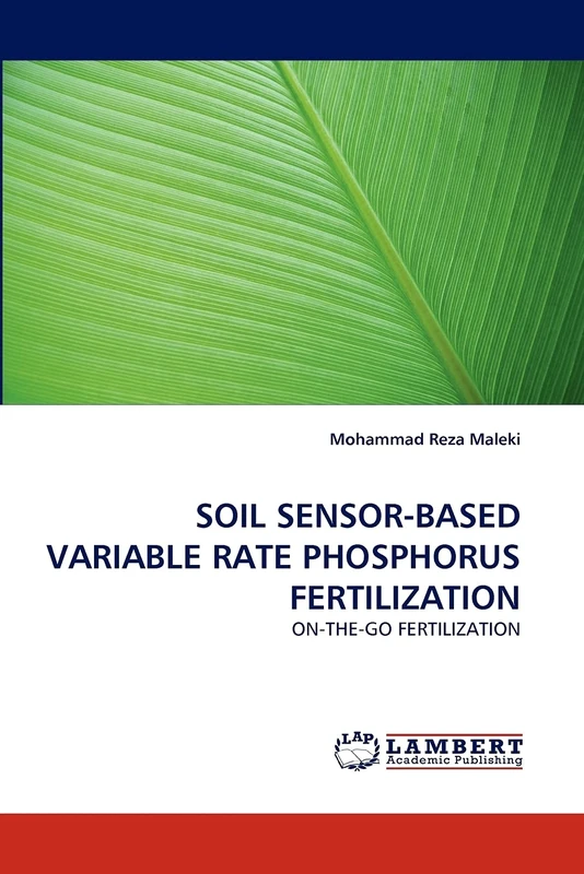 SOIL SENSOR-BASED VARIABLE RATE PHOSPHORUS FERTILIZATION: ON-THE-GO FERTILIZATION