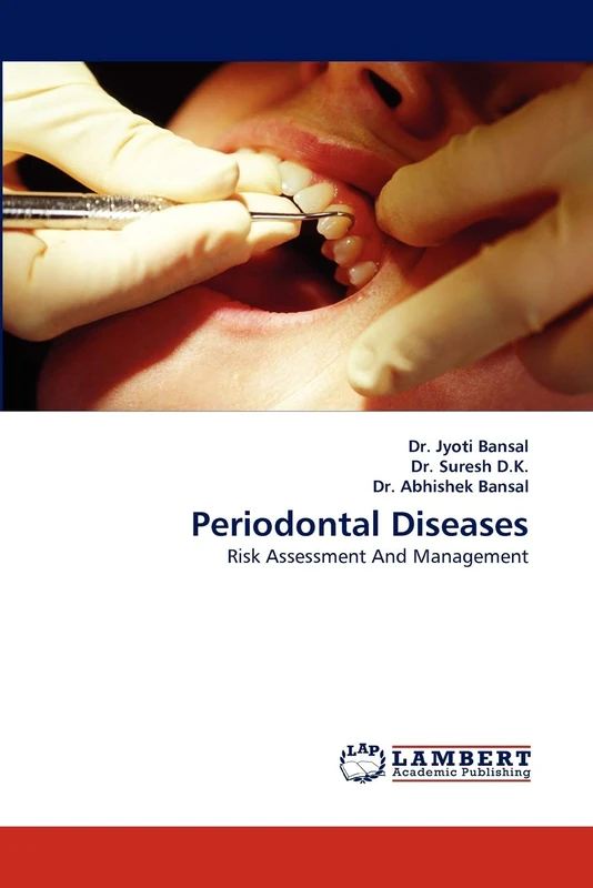 Periodontal Diseases: Risk Assessment And Management