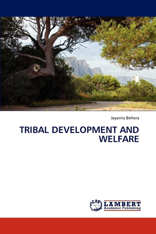 TRIBAL DEVELOPMENT AND WELFARE