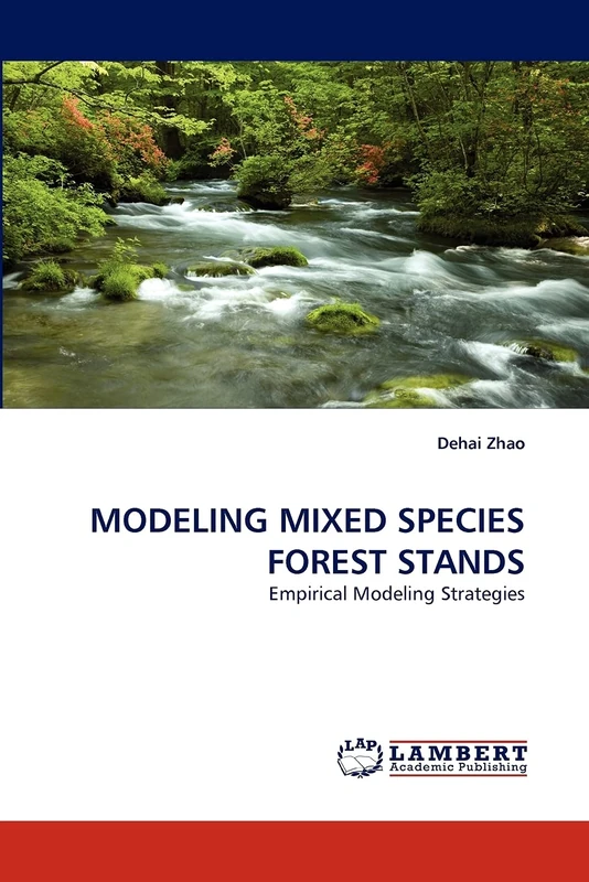 MODELING MIXED SPECIES FOREST STANDS: Empirical Modeling Strategies