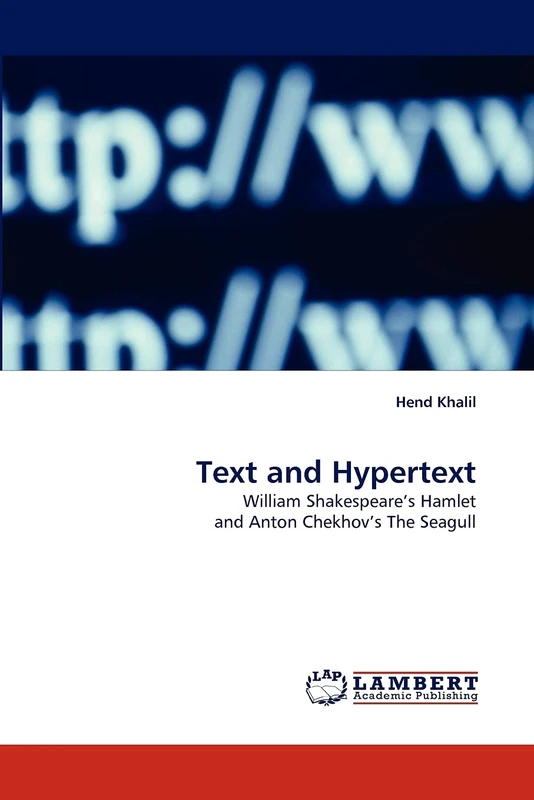 Text and Hypertext: William Shakespeare's Hamlet and Anton Chekhov's The Seagull - Image 1