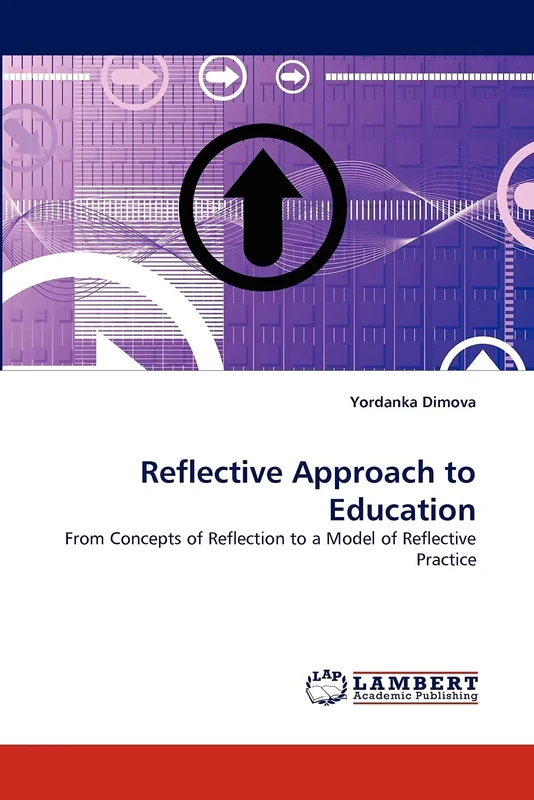 Reflective Approach to Education: From Concepts of Reflection to a Model of Reflective Practice - Image 1