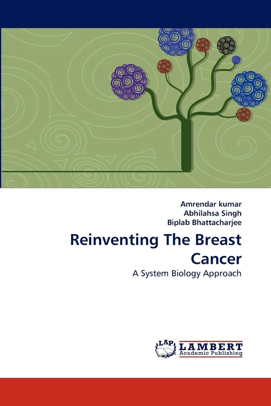Reinventing The Breast Cancer: A System Biology Approach