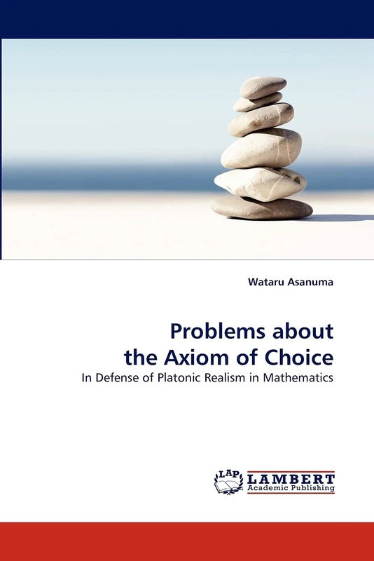 Problems about the Axiom of Choice: In Defense of Platonic Realism in Mathematics
