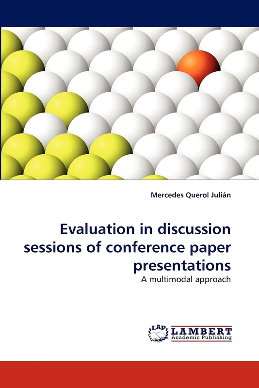 Evaluation in discussion sessions of conference paper presentations: A multimodal approach - Image 1