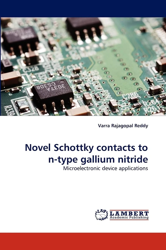 Novel Schottky contacts to n-type gallium nitride: Microelectronic device applications