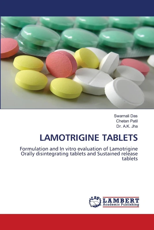 LAMOTRIGINE TABLETS: Formulation and In vitro evaluation of Lamotrigine Orally disintegrating tablets and Sustained release tablets
