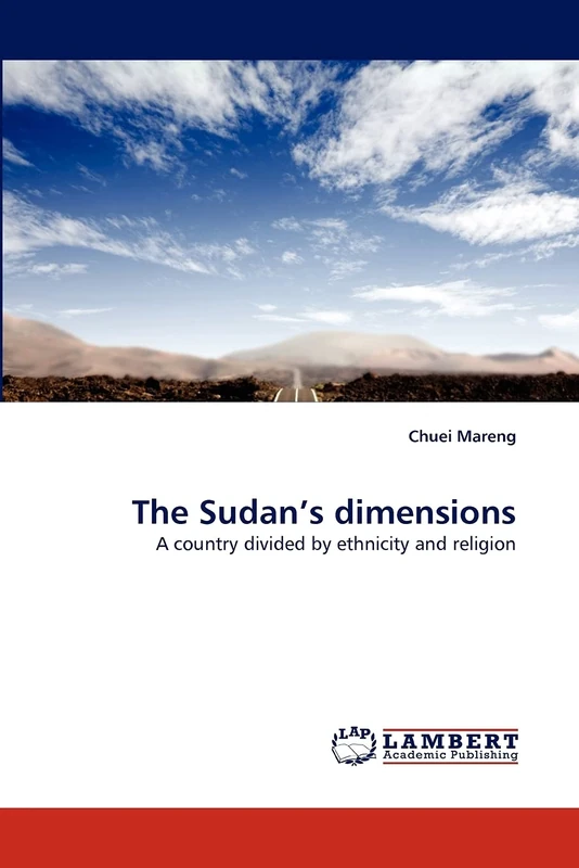The Sudan's dimensions: A country divided by ethnicity and religion