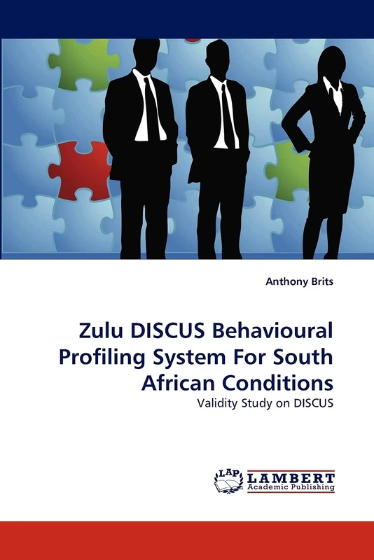Zulu DISCUS Behavioural Profiling System For South African Conditions: Validity Study on DISCUS - Image 1