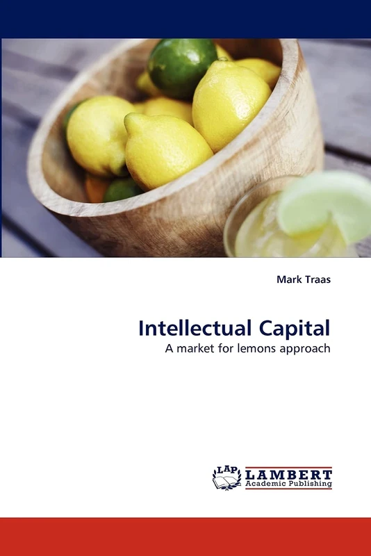 Intellectual Capital: A market for lemons approach