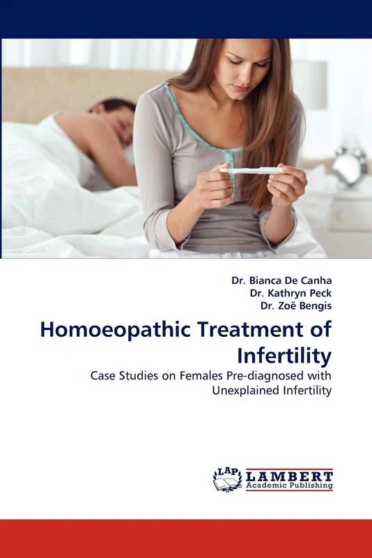 Homoeopathic Treatment of Infertility: Case Studies on Females Pre-diagnosed with Unexplained Infertility - Image 1
