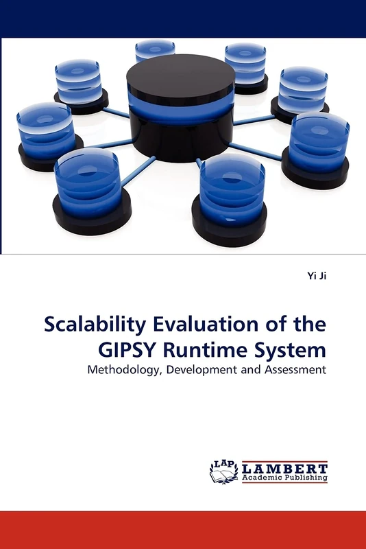 Scalability Evaluation of the GIPSY Runtime System: Methodology, Development and Assessment - Image 1