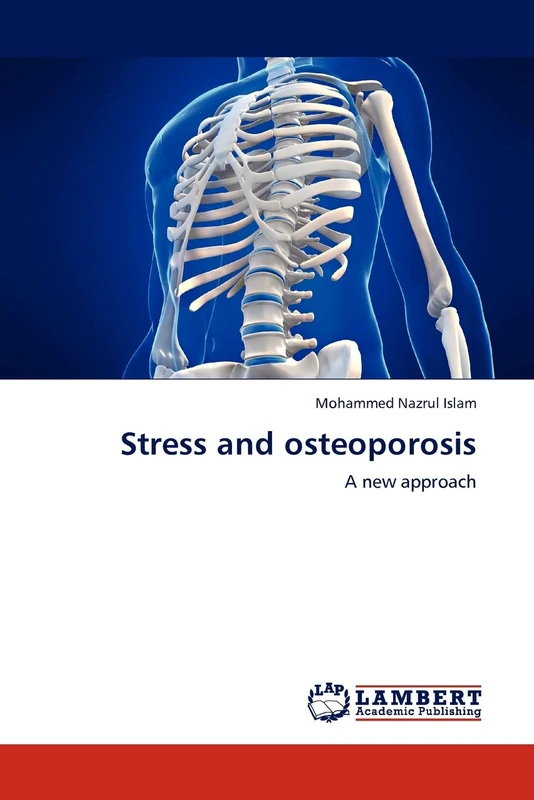 Stress and osteoporosis: A new approach