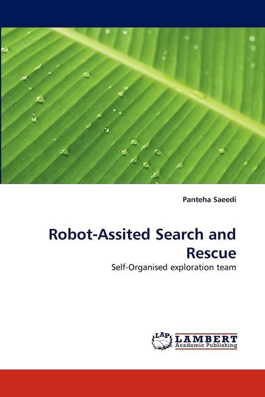Robot-Assited Search and Rescue: Self-Organised exploration team
