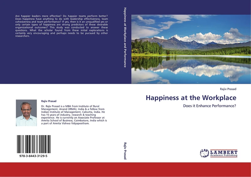 Happiness at the Workplace: Does it Enhance Performance?