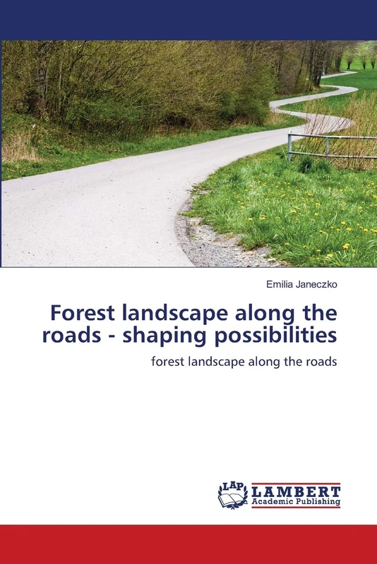 Forest landscape along the roads - shaping possibilities: forest landscape along the roads - Image 1