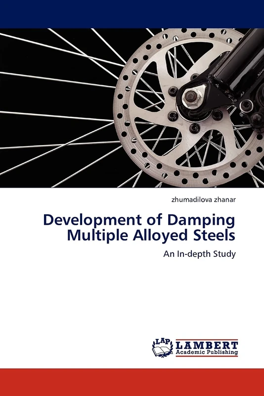 Development of Damping Multiple Alloyed Steels: An In-depth Study