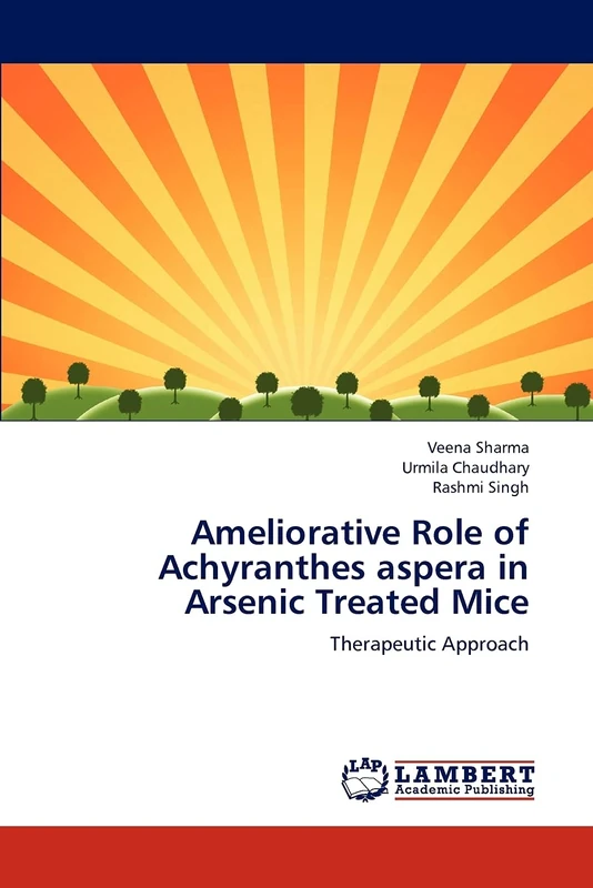 Ameliorative Role of Achyranthes aspera in Arsenic Treated Mice: Therapeutic Approach