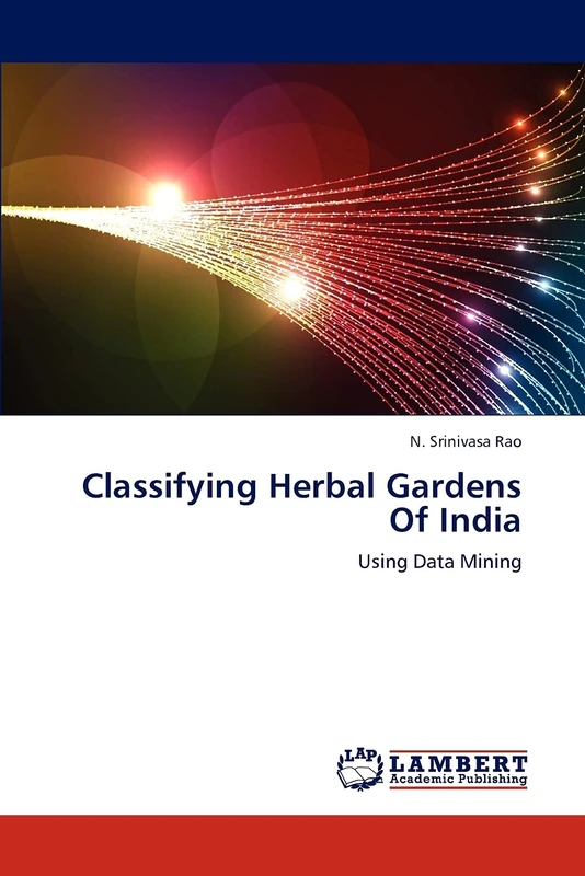 Classifying Herbal Gardens Of India: Using Data Mining