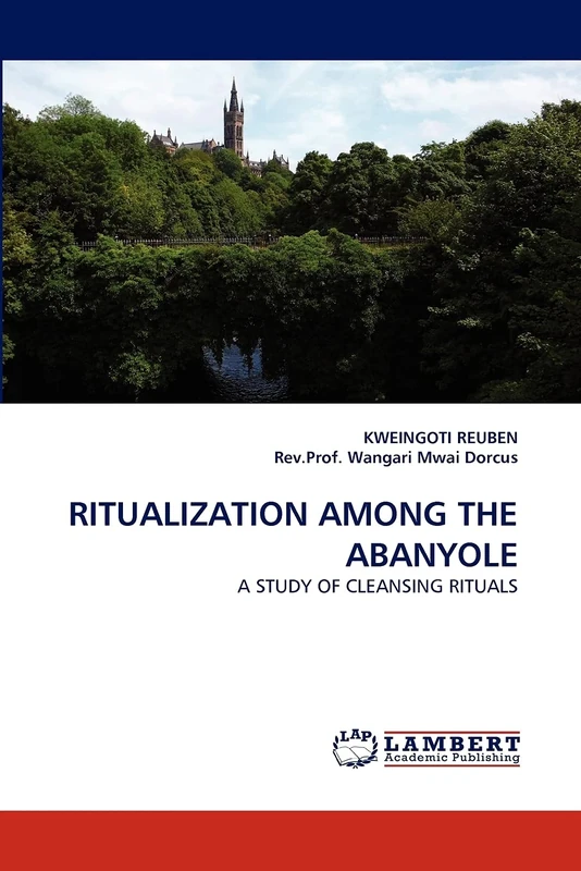 RITUALIZATION AMONG THE ABANYOLE: A STUDY OF CLEANSING RITUALS