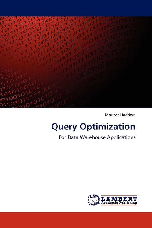 Query Optimization: For Data Warehouse Applications
