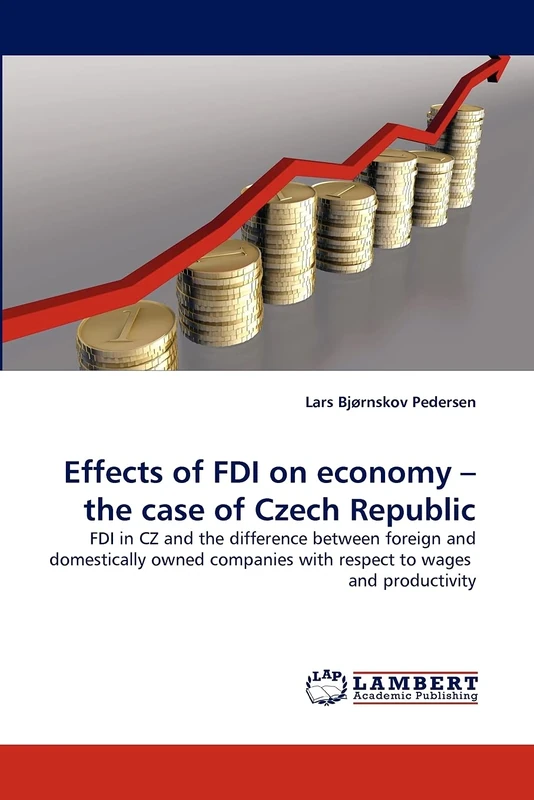 Effects of FDI on economy – the case of Czech Republic: FDI in CZ and the difference between foreign and domestically owned companies with respect to wages and productivity - Image 1
