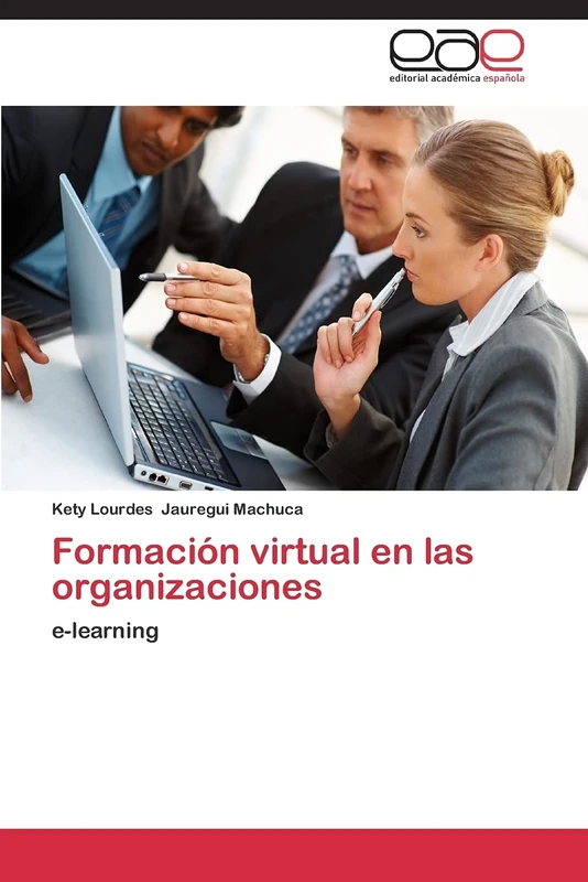 FORMACIÓN VIRTUAL EN LAS ORGANIZACIONES: e-learning