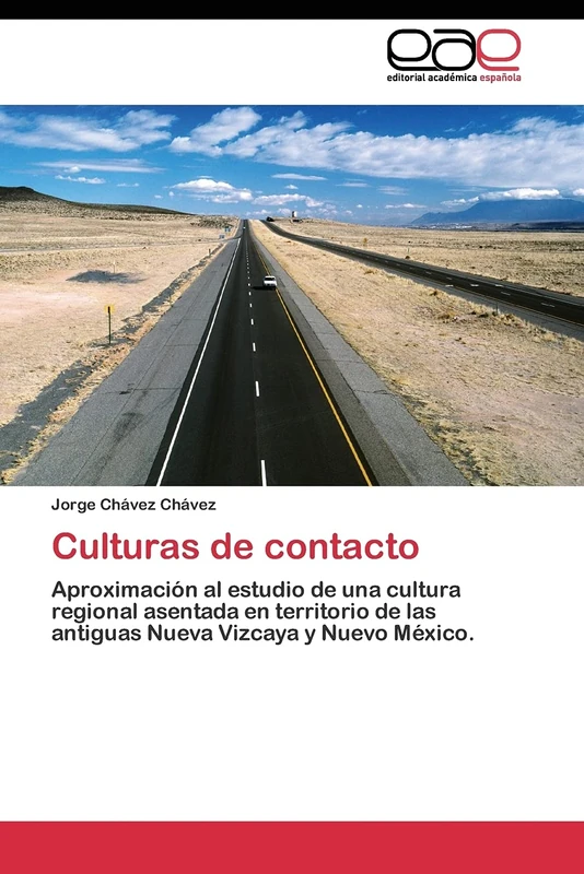 Culturas de contacto: Aproximación al estudio de una cultura regional asentada en territorio de las antiguas Nueva Vizcaya y Nuevo México. - Image 1