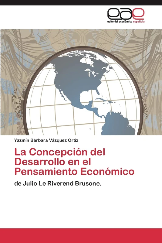 La Concepción del Desarrollo en el Pensamiento Económico: de Julio Le Riverend Brusone. - Image 1