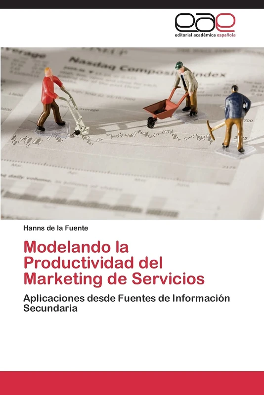 Modelando la Productividad del Marketing de Servicios: Aplicaciones desde Fuentes de Información Secundaria