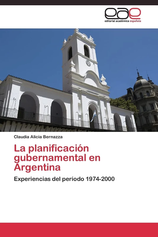La planificación gubernamental en Argentina: Experiencias del período 1974-2000 - Image 1