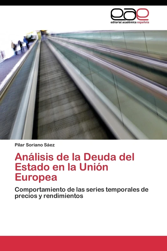 Análisis de la Deuda del Estado en la Unión Europea: Comportamiento de las series temporales de precios y rendimientos