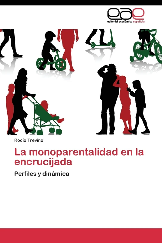 La monoparentalidad en la encrucijada: Perfiles y dinámica