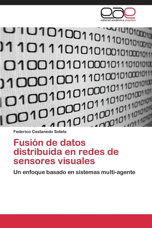 Fusión de datos distribuida en redes de sensores visuales: Un enfoque basado en sistemas multi-agente