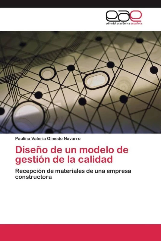 Diseño de un modelo de gestión de la calidad: Recepción de materiales de una empresa constructora