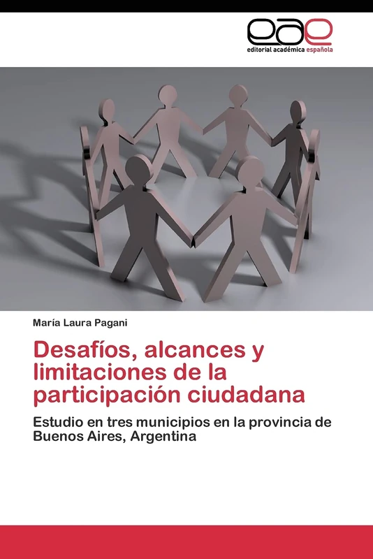 Desafíos, alcances y limitaciones de la participación ciudadana: Estudio en tres municipios en la provincia de Buenos Aires, Argentina