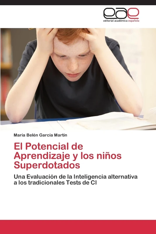 El Potencial de Aprendizaje y los niños Superdotados: Una Evaluación de la Inteligencia alternativa a los tradicionales Tests de CI