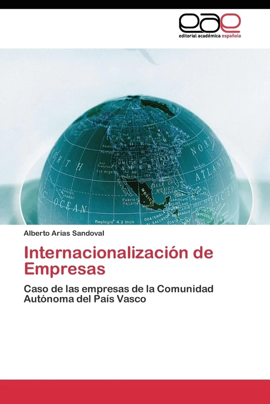 Internacionalización de Empresas: Caso de las empresas de la Comunidad Autónoma del País Vasco
