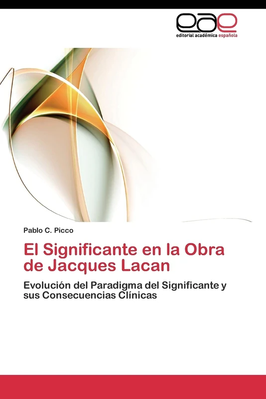 El Significante en la Obra de Jacques Lacan: Evolución del Paradigma del Significante y sus Consecuencias Clínicas - Image 1
