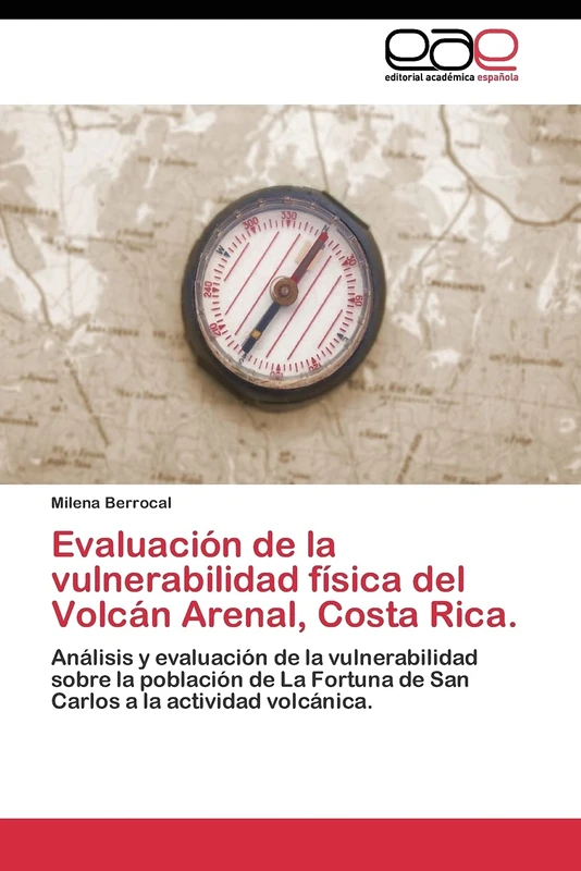 Evaluación de la vulnerabilidad física del Volcán Arenal, Costa Rica.: Análisis y evaluación de la vulnerabilidad sobre la población de La Fortuna de San Carlos a la actividad volcánica. - Image 1