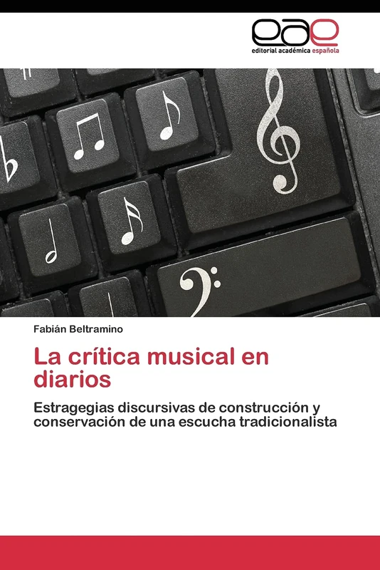 La crítica musical en diarios: Estragegias discursivas de construcción y conservación de una escucha tradicionalista