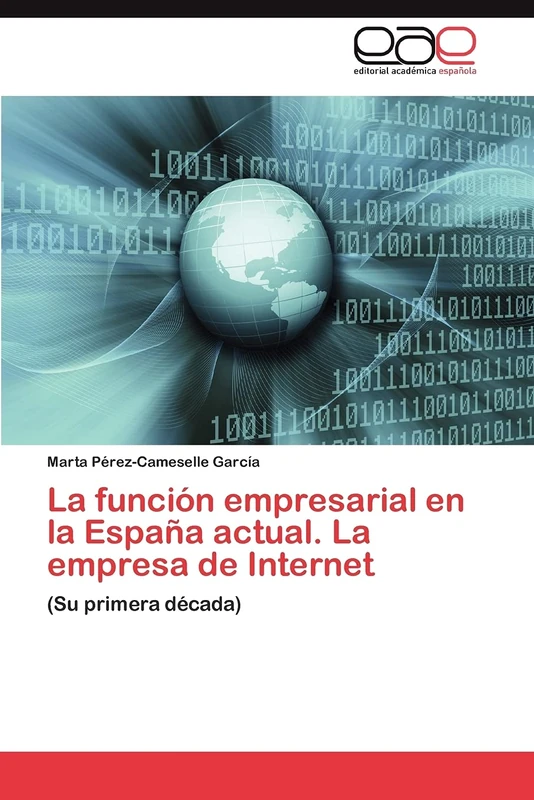 La función empresarial en la España actual. La empresa de Internet: (Su primera década) - Image 1