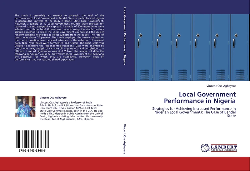 Local Government Performance in Nigeria: Strategies for Achieving Increased Performance in Nigerian Local Governments: The Case of Bendel State