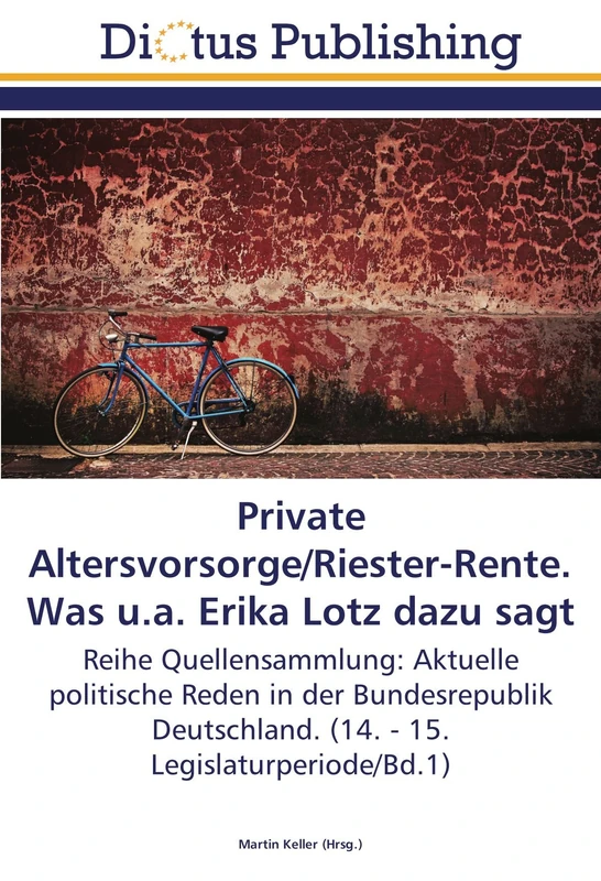 Private Altersvorsorge/Riester-Rente. Was u.a. Erika Lotz dazu sagt: Reihe Quellensammlung: Aktuelle politische Reden in der Bundesrepublik Deutschland. (14. - 15. Legislaturperiode/Bd.1) - Image 1
